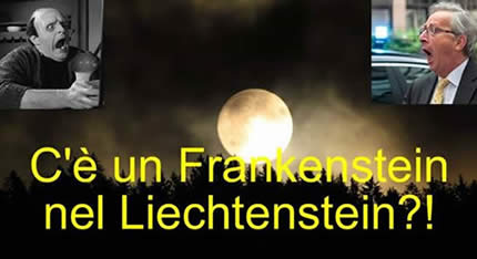 C'è un Frankensteil nel Liechtenstein?!