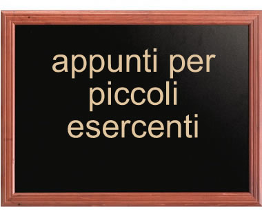 Appunti per piccoli esercenti