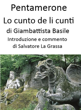 Lo Cunto de li cunti di Giambattista Basile commentato da Salvatore La Grassa