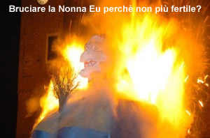 Fantoccio di una vecchia dato alle fiamme in una festa tradizionale che si celebra verso fine inverno.